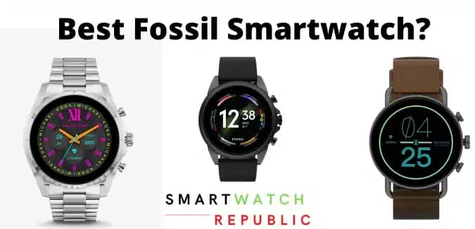 Best Fossil Smartwatch