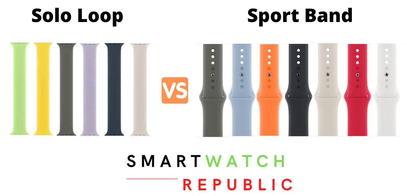 Apple Watch Series 8 Solo Loop vs Sport Band: Sizing and Color Options